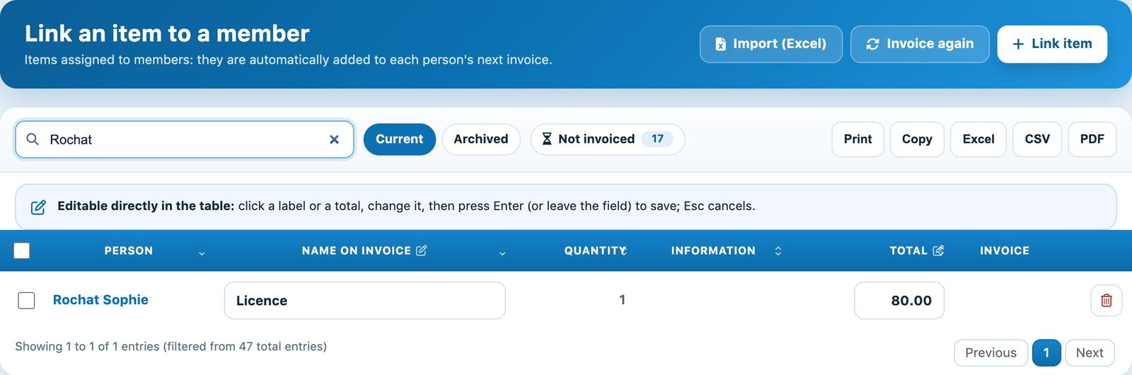 An item linked to a member, waiting to be invoiced