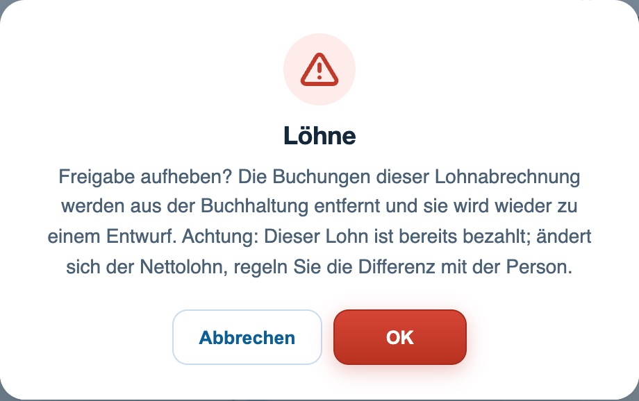 Bestätigung: Das Aufheben der Freigabe entfernt die Buchungen der Lohnabrechnung aus der Buchhaltung